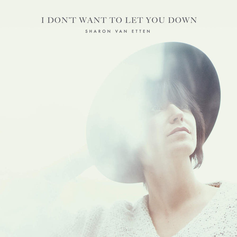 Sharon Van Etten - I Don't Want To Let You Down - Tekst piosenki, lyrics - teksciki.pl