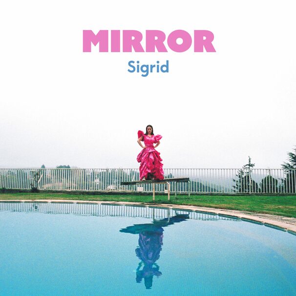 Sigrid - Mirror - Tekst piosenki, lyrics - teksciki.pl