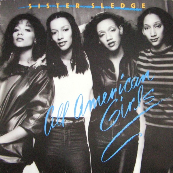 Sister Sledge - All American Girls - Tekst piosenki, lyrics - teksciki.pl