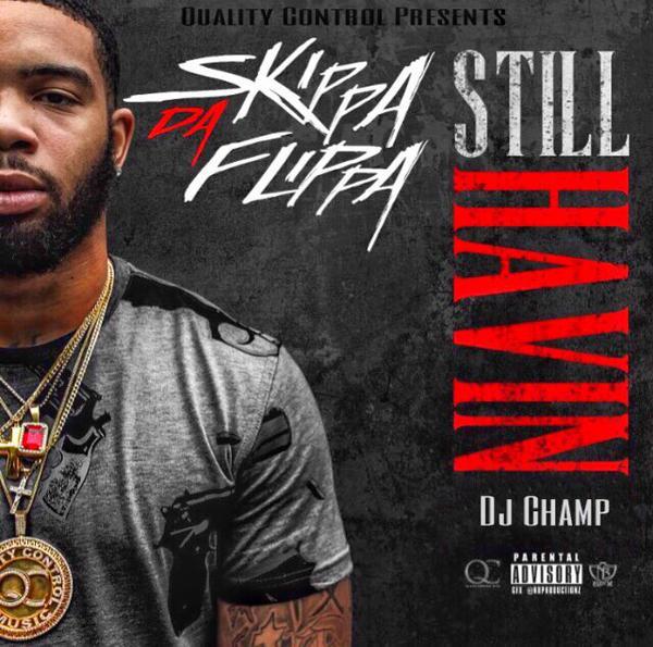 Skippa Da Flippa - Intro - Still Havin' - Tekst piosenki, lyrics - teksciki.pl