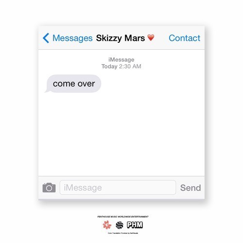 Skizzy Mars - Come Over - Tekst piosenki, lyrics - teksciki.pl