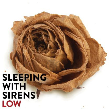 Sleeping With Sirens - Low - Tekst piosenki, lyrics - teksciki.pl
