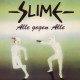Slime - Etikette tötet - Tekst piosenki, lyrics - teksciki.pl