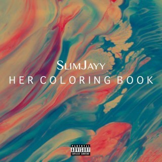 SlimJayy - Her Coloring Book - Tekst piosenki, lyrics - teksciki.pl