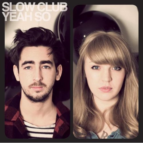 Slow Club - Apples and Pairs - Tekst piosenki, lyrics - teksciki.pl