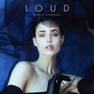 Sofia Carson - LOUD - Tekst piosenki, lyrics - teksciki.pl