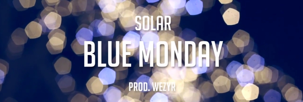 Solar - Blue Monday - Tekst piosenki, lyrics - teksciki.pl