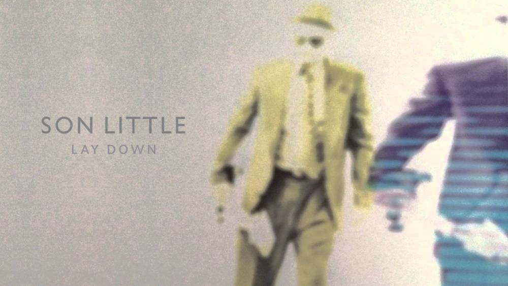 Son Little - Lay Down - Tekst piosenki, lyrics - teksciki.pl