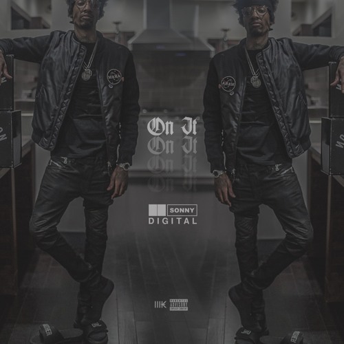 Sonny Digital - On It - Tekst piosenki, lyrics - teksciki.pl