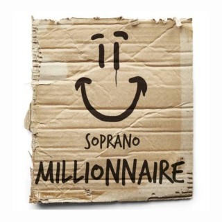 Soprano - Millionnaire - Tekst piosenki, lyrics - teksciki.pl