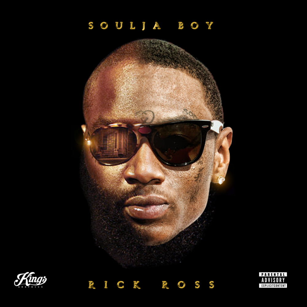 Soulja Boy - Rick Ross - Tekst piosenki, lyrics - teksciki.pl