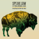 Speak Low If You Speak Love - Knots - Tekst piosenki, lyrics - teksciki.pl