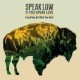 Speak Low If You Speak Love - List of Things - Tekst piosenki, lyrics - teksciki.pl