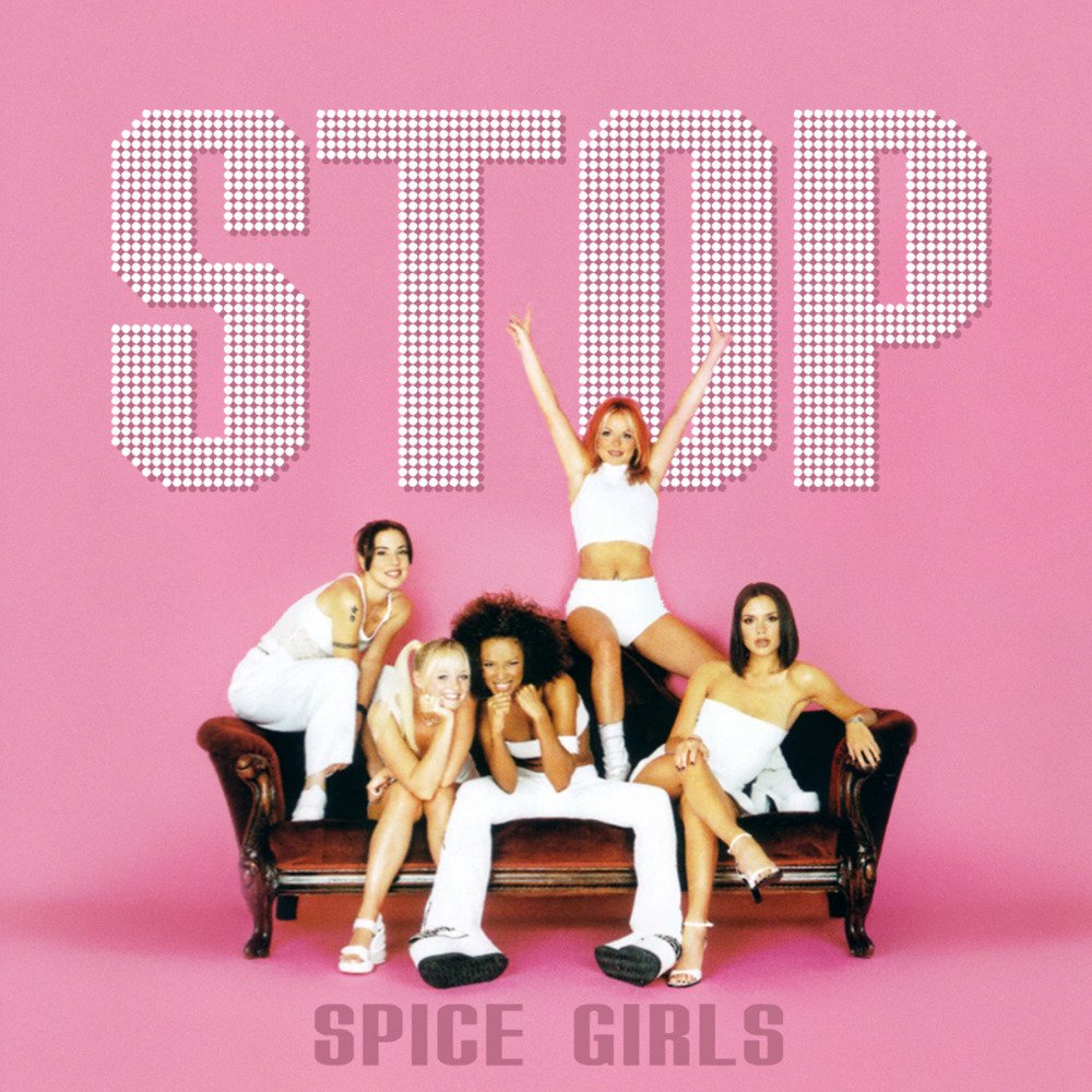 Spice Girls - Stop - Tekst piosenki, lyrics - teksciki.pl