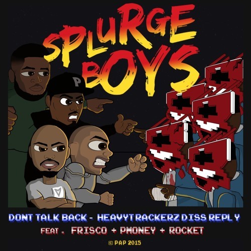 Splurgeboys - Don't Talk Back - Tekst piosenki, lyrics - teksciki.pl