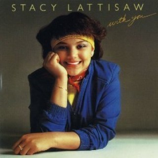 Stacy Lattisaw - With You - Tekst piosenki, lyrics - teksciki.pl