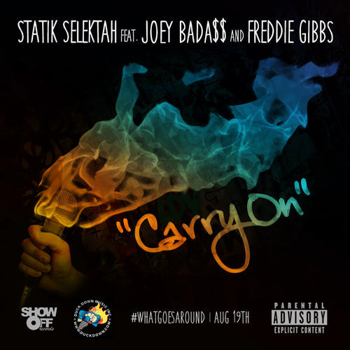 Statik Selektah - Carry On - Tekst piosenki, lyrics - teksciki.pl