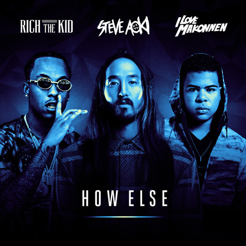 Steve Aoki - How Else - Tekst piosenki, lyrics - teksciki.pl