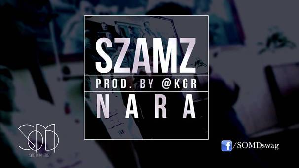 Szamz - Nara x prod. by @KGR - Tekst piosenki, lyrics - teksciki.pl