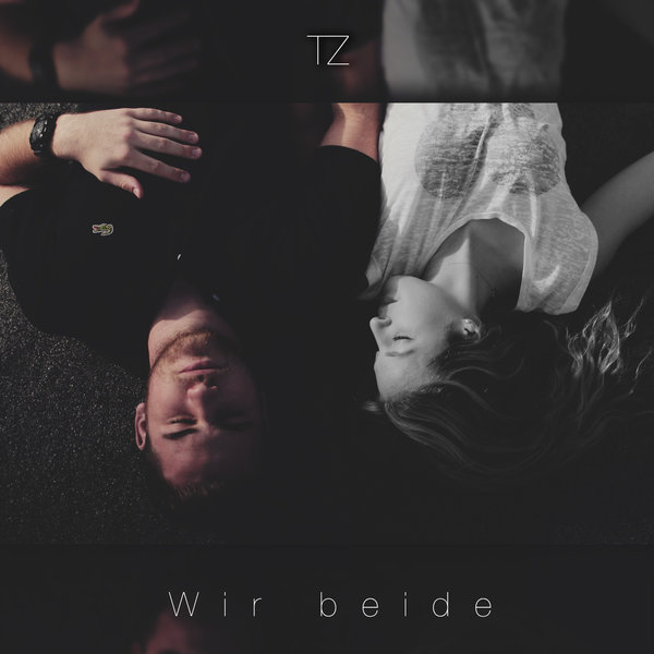 T-Zon - Wir beide - Tekst piosenki, lyrics - teksciki.pl