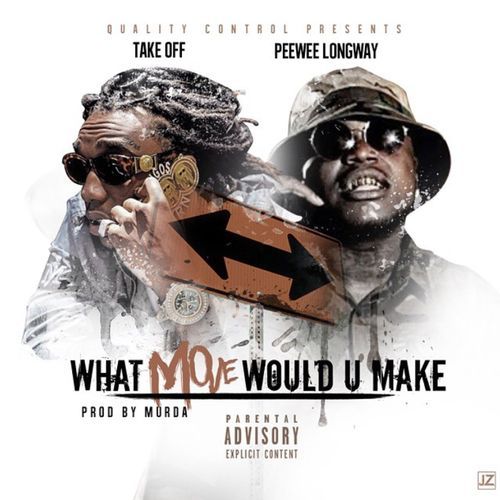 Takeoff - What Move Would U Make - Tekst piosenki, lyrics - teksciki.pl