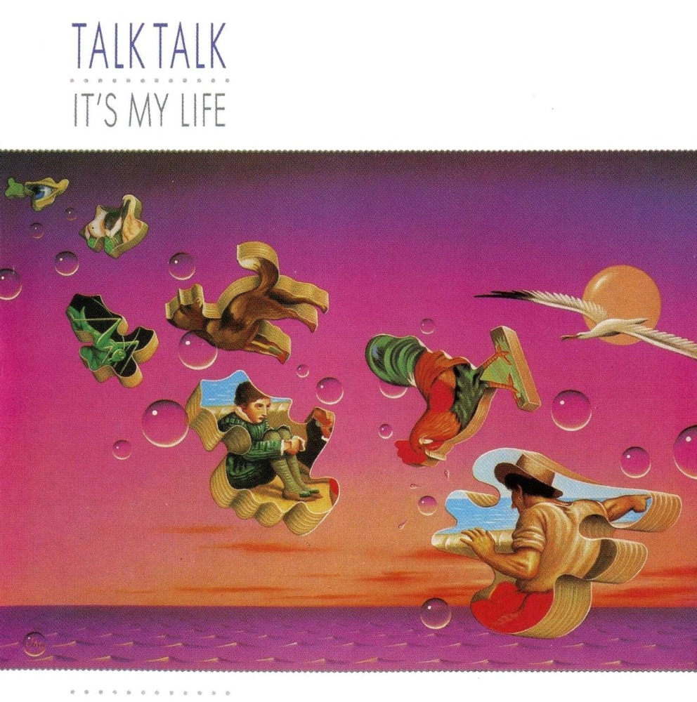 Talk Talk - It's My Life - Tekst piosenki, lyrics - teksciki.pl