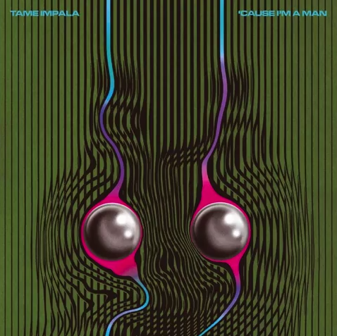 Tame Impala - 'Cause I'm A Man - Tekst piosenki, lyrics - teksciki.pl