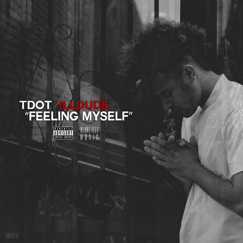 Tdot Illdude - Feeling Myself (Am I Wrong?) - Tekst piosenki, lyrics - teksciki.pl