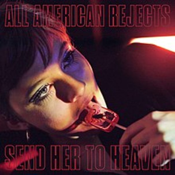 The All-American Rejects - Send Her To Heaven - Tekst piosenki, lyrics - teksciki.pl