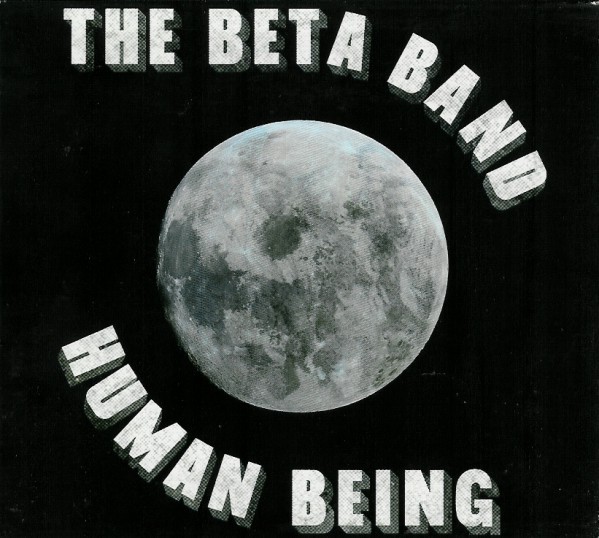 The Beta Band - Human Being - Tekst piosenki, lyrics - teksciki.pl