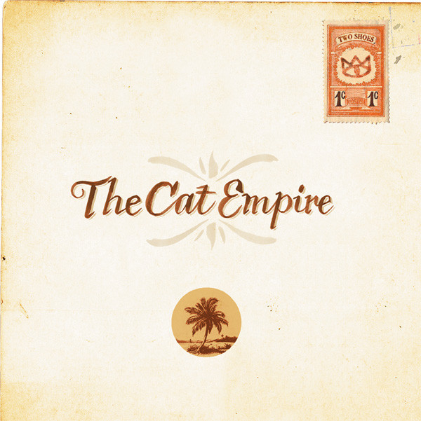 The Cat Empire - Two Shoes - Tekst piosenki, lyrics - teksciki.pl