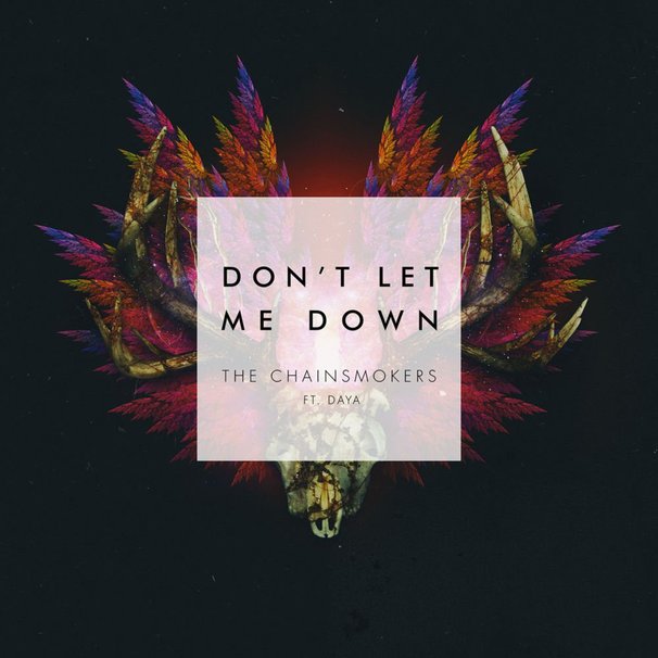 The Chainsmokers - Don't Let Me Down - Tekst piosenki, lyrics - teksciki.pl