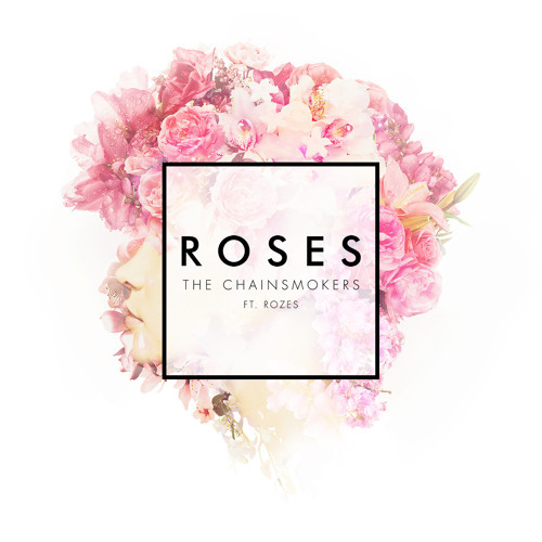 The Chainsmokers - Roses - Tekst piosenki, lyrics - teksciki.pl