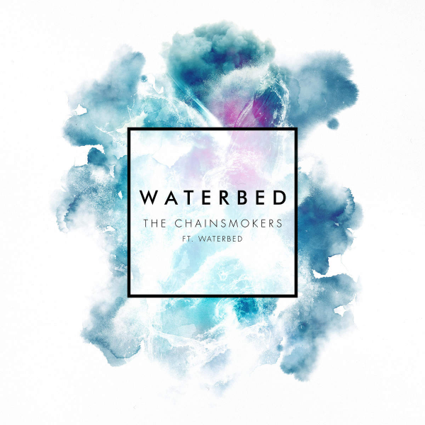 The Chainsmokers - Waterbed - Tekst piosenki, lyrics - teksciki.pl