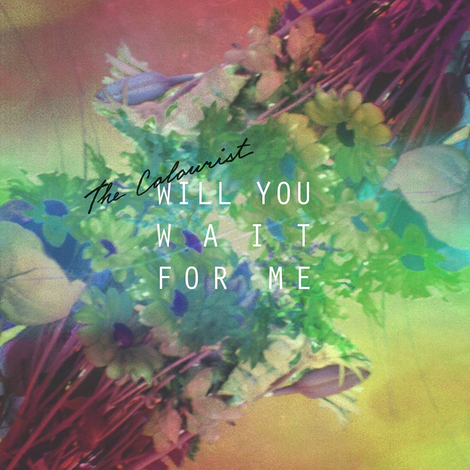 The Colourist - When I'm Away - Tekst piosenki, lyrics - teksciki.pl