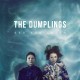 The Dumplings - Sama wkracza w pustkę - Tekst piosenki, lyrics - teksciki.pl