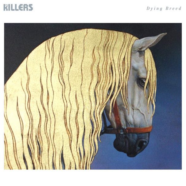 The Killers - Dying Breed - Tekst piosenki, lyrics - teksciki.pl