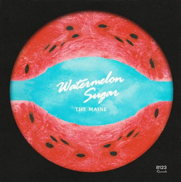 The Maine - Watermelon Sugar - Tekst piosenki, lyrics - teksciki.pl