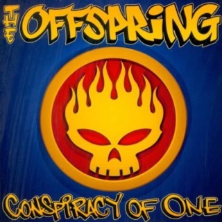 The Offspring - Conspiracy of One - Tekst piosenki, lyrics - teksciki.pl