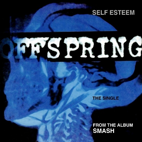 The Offspring - Self Esteem - Tekst piosenki, lyrics - teksciki.pl