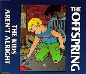 The Offspring - The Kids Aren't Alright - Tekst piosenki, lyrics - teksciki.pl