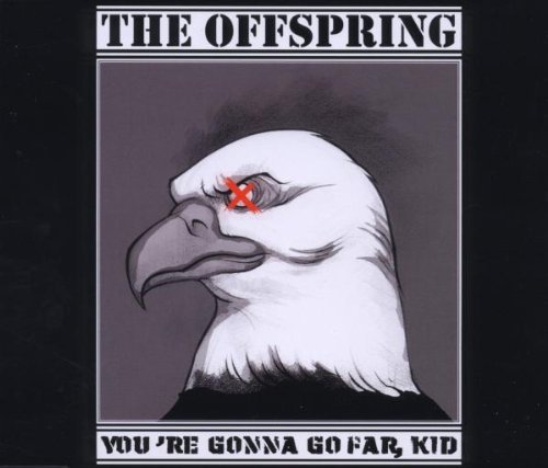 The Offspring - You're Gonna Go Far, Kid - Tekst piosenki, lyrics - teksciki.pl
