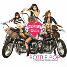 The Pussycat Dolls - Bottle Pop - Tekst piosenki, lyrics - teksciki.pl