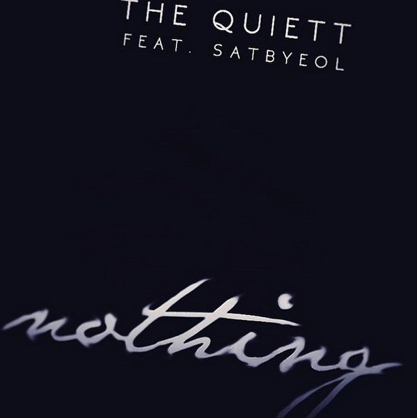 The Quiett - Nothing - Tekst piosenki, lyrics - teksciki.pl