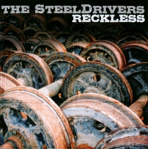 The SteelDrivers - The Reckless Side Of Me - Tekst piosenki, lyrics - teksciki.pl