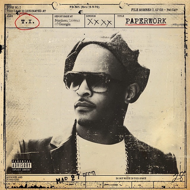 T.I. - Paperwork - Tekst piosenki, lyrics - teksciki.pl