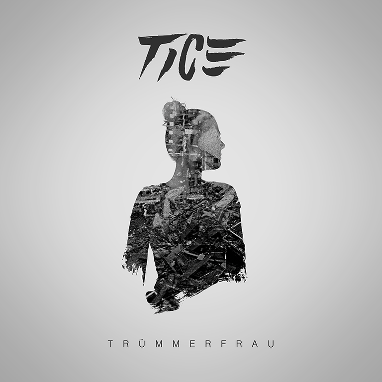 Tice - Trümmerfrau - Tekst piosenki, lyrics - teksciki.pl