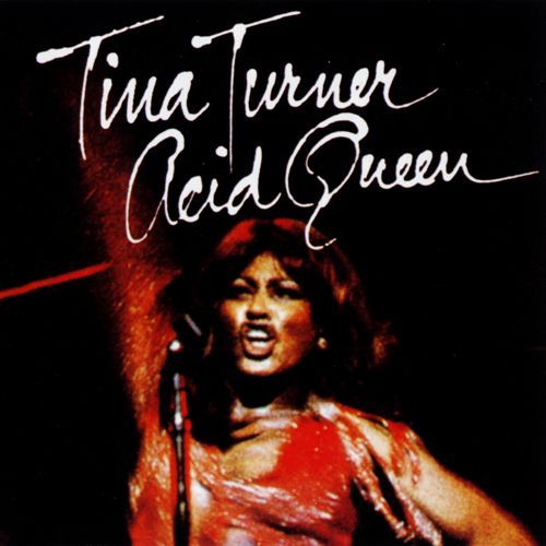 Tina Turner - Acid Queen - Tekst piosenki, lyrics - teksciki.pl