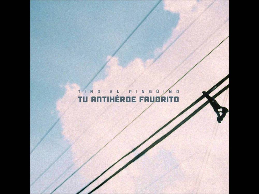 Tino el Pingüino - Antihéroe - Tekst piosenki, lyrics - teksciki.pl