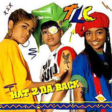 TLC - Hat 2 Da Back - Tekst piosenki, lyrics - teksciki.pl